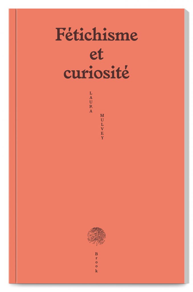 Pocket book Fétichisme et curiosité written by Laura Mulvey published by Éditions Brook, designed by In the shade of a tree studio, founded by Sophie Demay and Maël Fournier Comte.